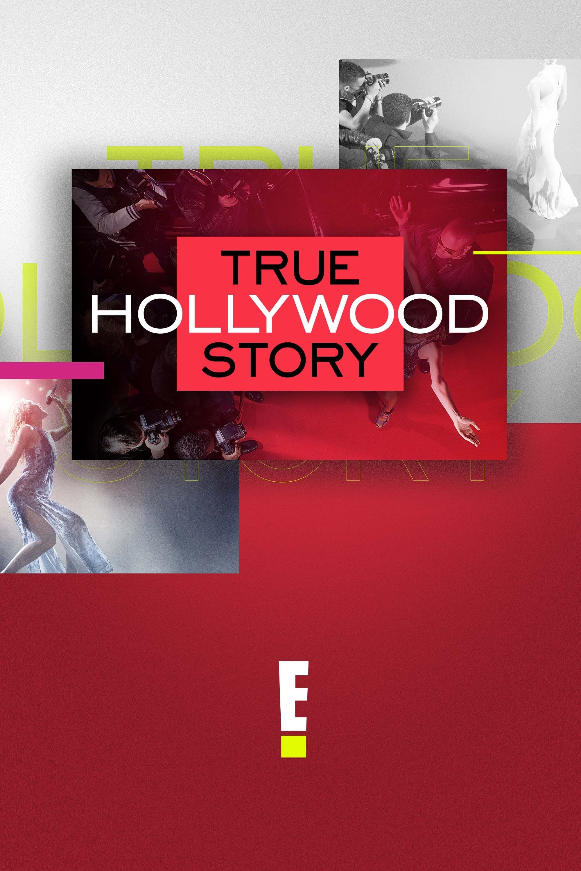 E! True Hollywood Story