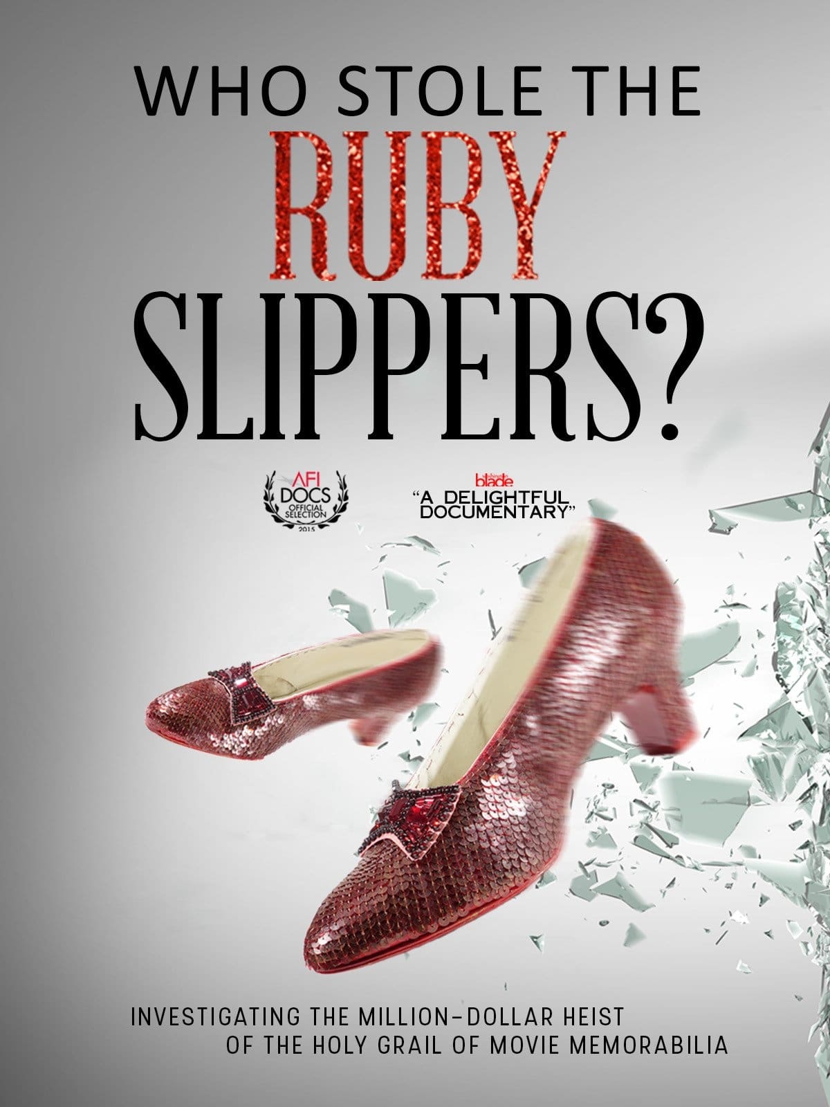 Who Stole the Ruby Slippers? (2015)