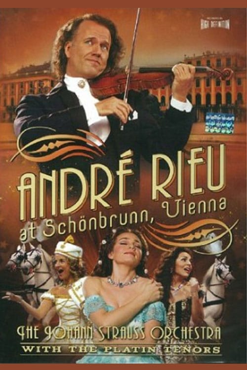 André Rieu - At Schonbrunn Vienna