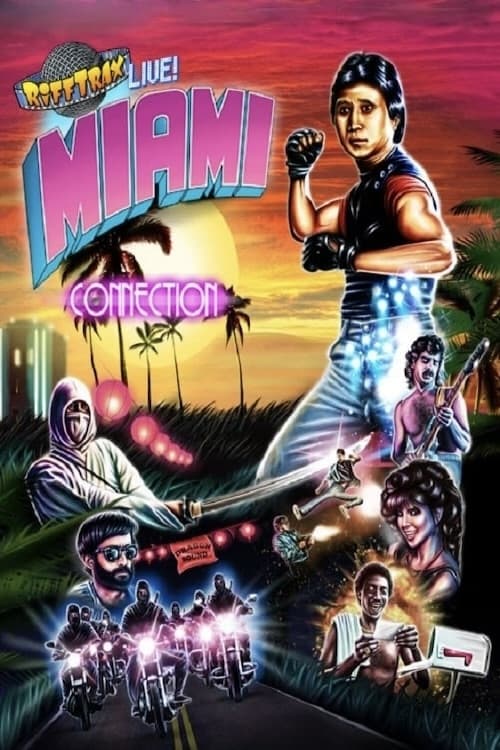 Rifftrax Live: Miami Connection