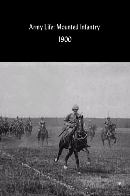 Army Life: Mounted Infantry