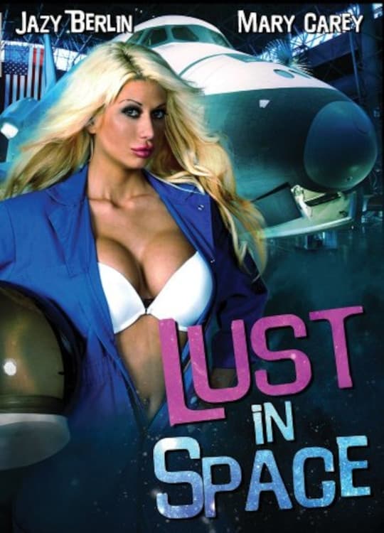 Lust in Space (2015)