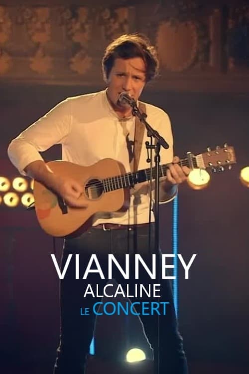 Vianney - Alcaline le Concert