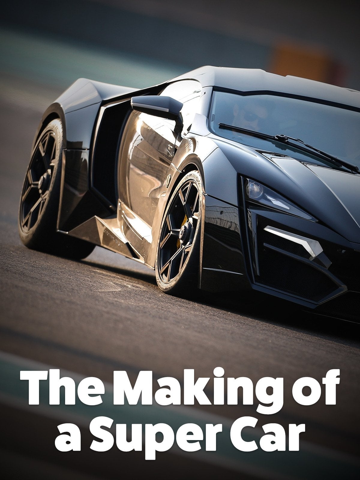 The Making of a Super Car