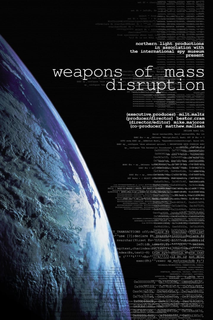 Weapons of Mass Disruption