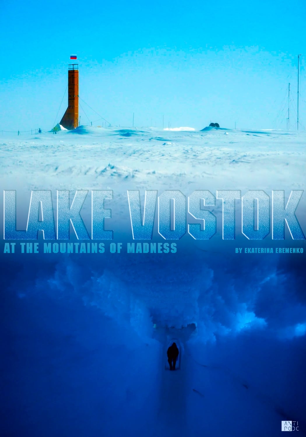 Lake Vostok. At the Mountains of Madness