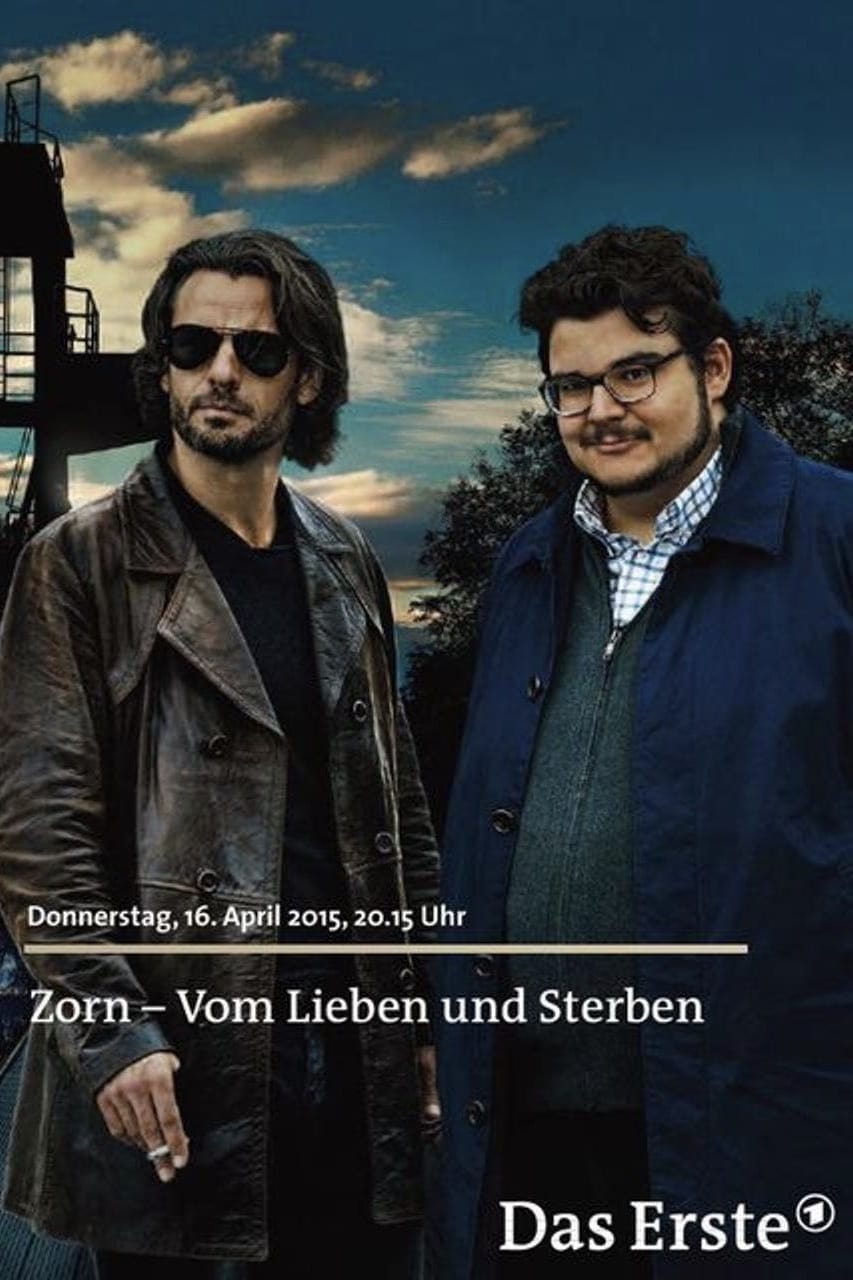 Zorn - Vom Lieben und Sterben (2015)