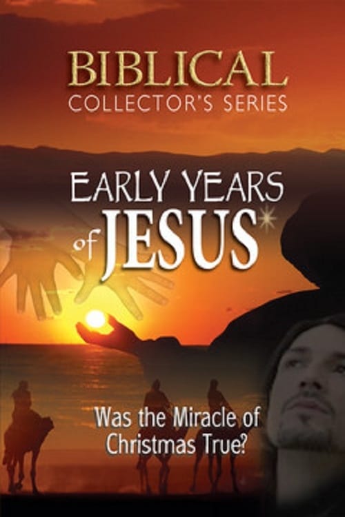 Jesus the Early Years