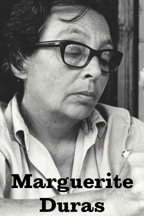 Marguerite Duras: Worn Out with Desire . . . to Write