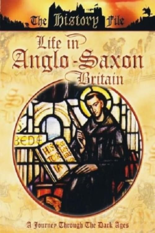 Life In Anglo-Saxon Britain