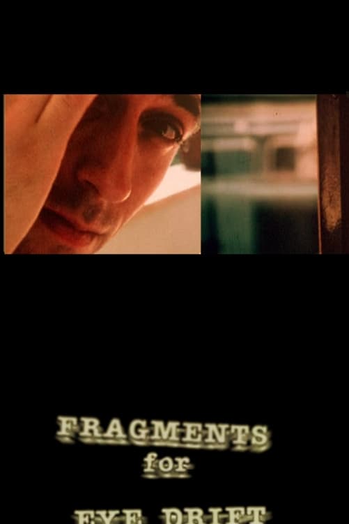 Fragments For Eye Drift