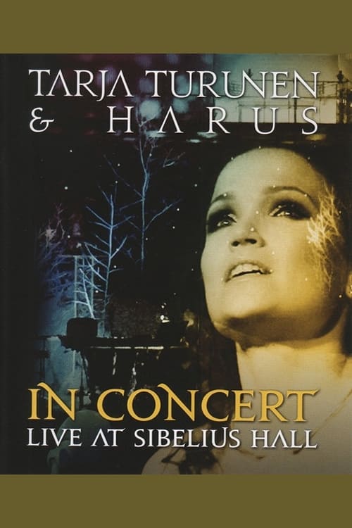 Tarja Turunen e Harus: In Concert - Live at Sibelius Hall
