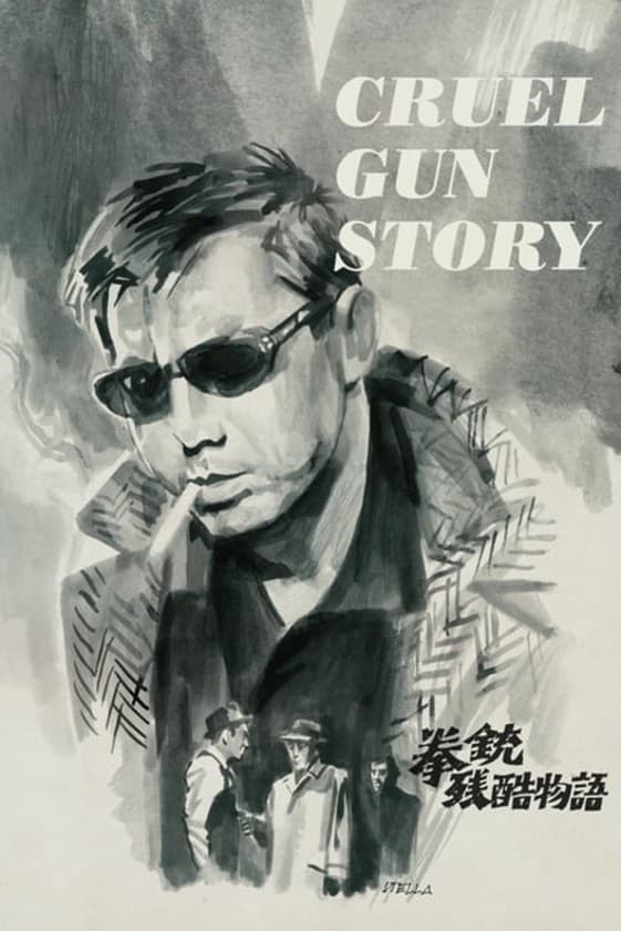 Cruel Gun Story 1964 Movie Where To Watch Streaming Online Plot