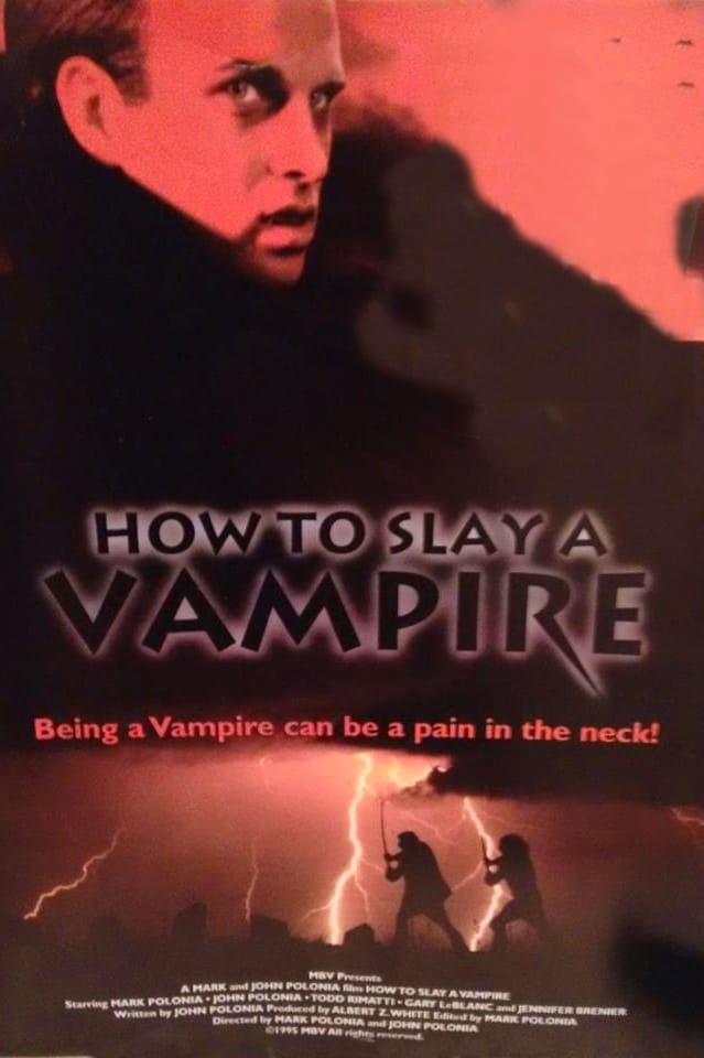 How to Slay a Vampire