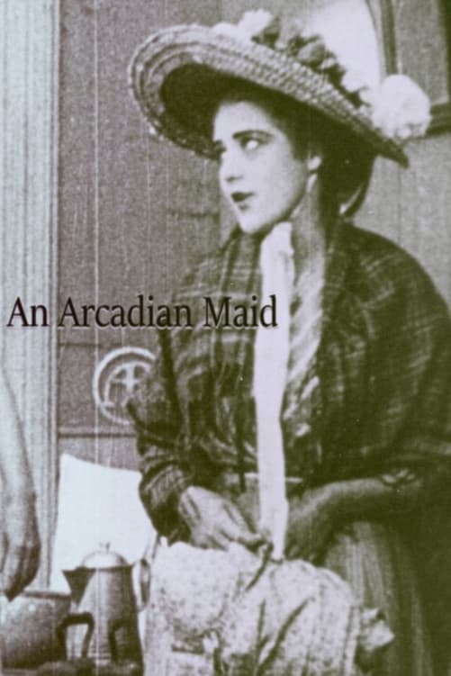 An Arcadian Maid (1910)