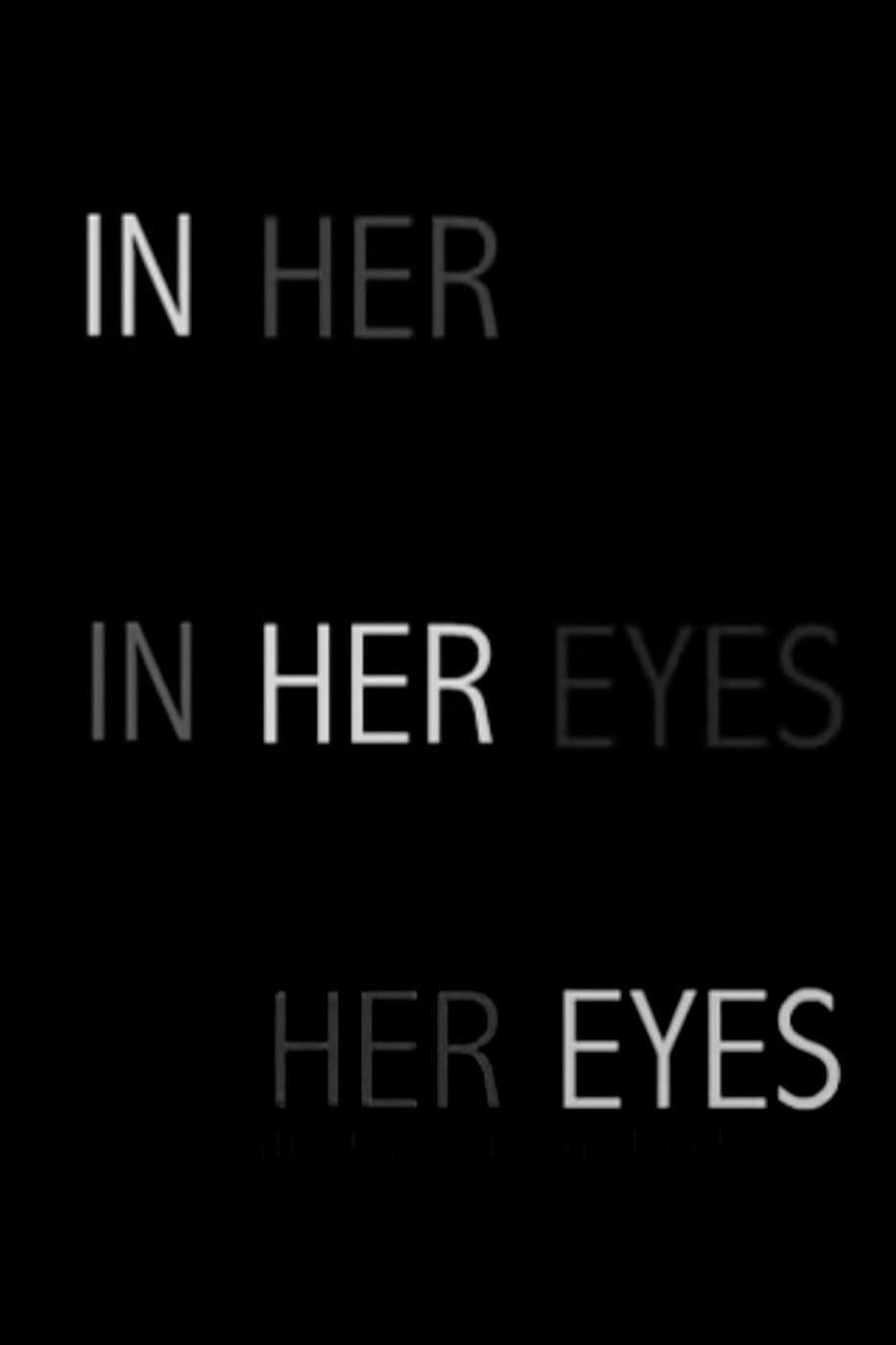 In Her Eyes