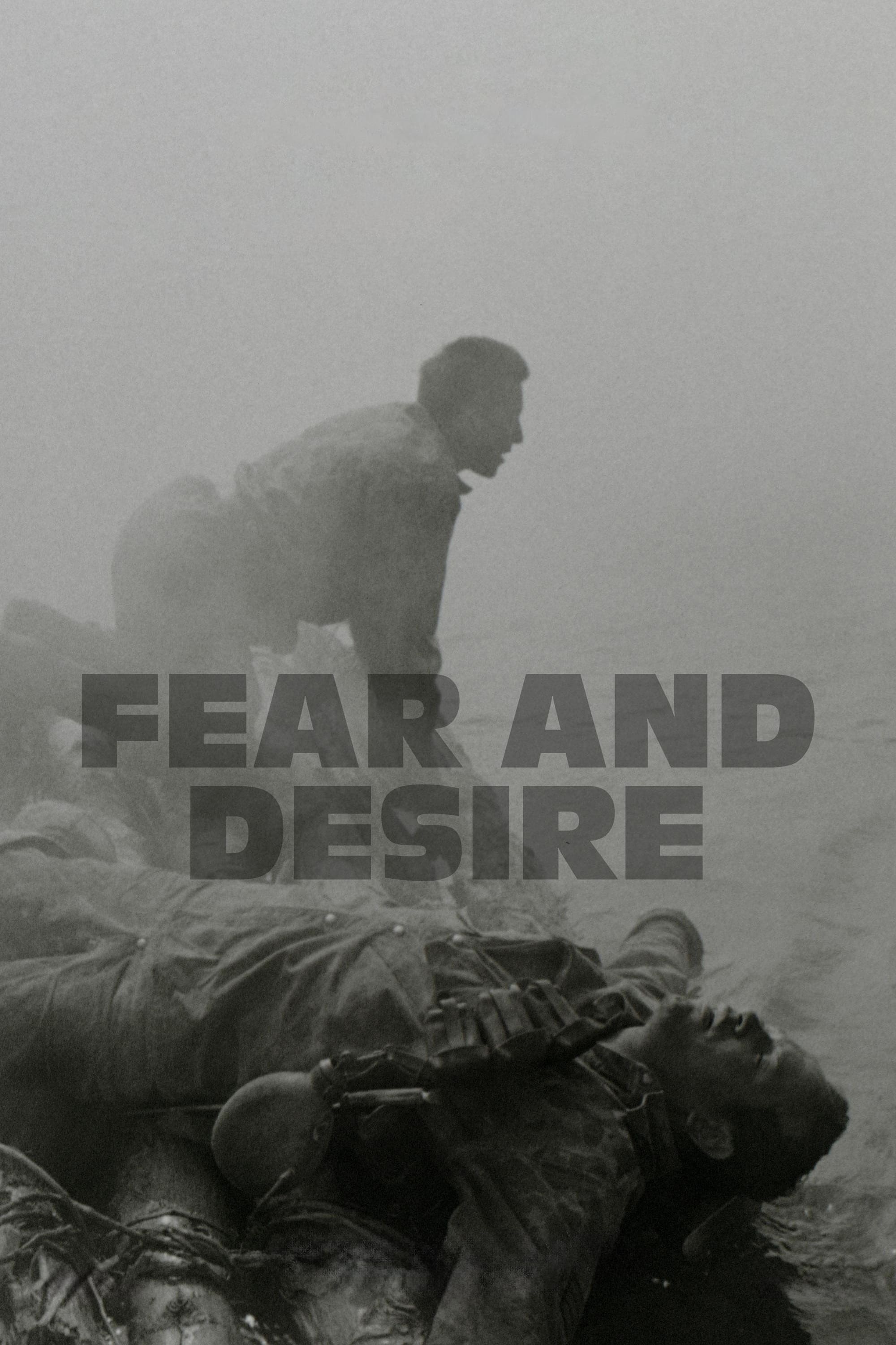 Fear and Desire