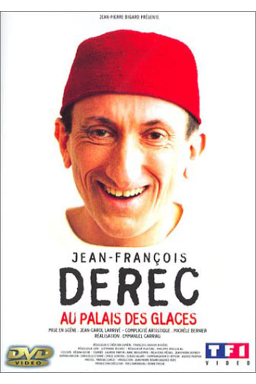 Jean-François Derec : Au Palais des Glaces