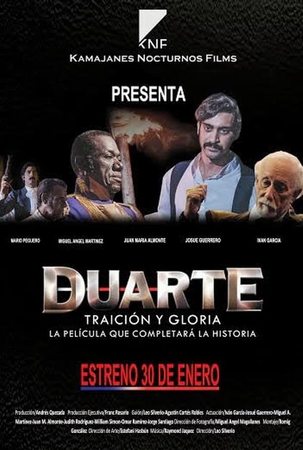Duarte, Traición y Gloria