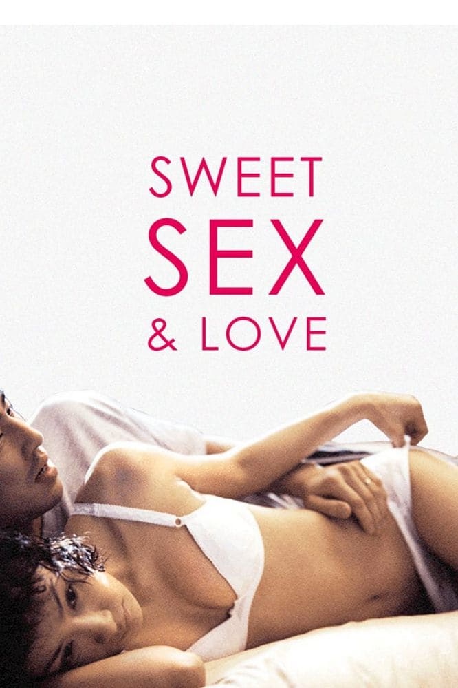 The sweet sex and love streaming