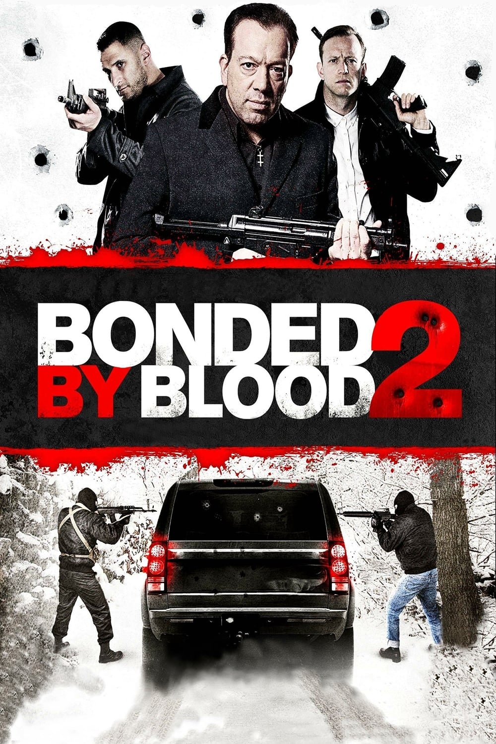 Bonded by Blood 2 (2016)
