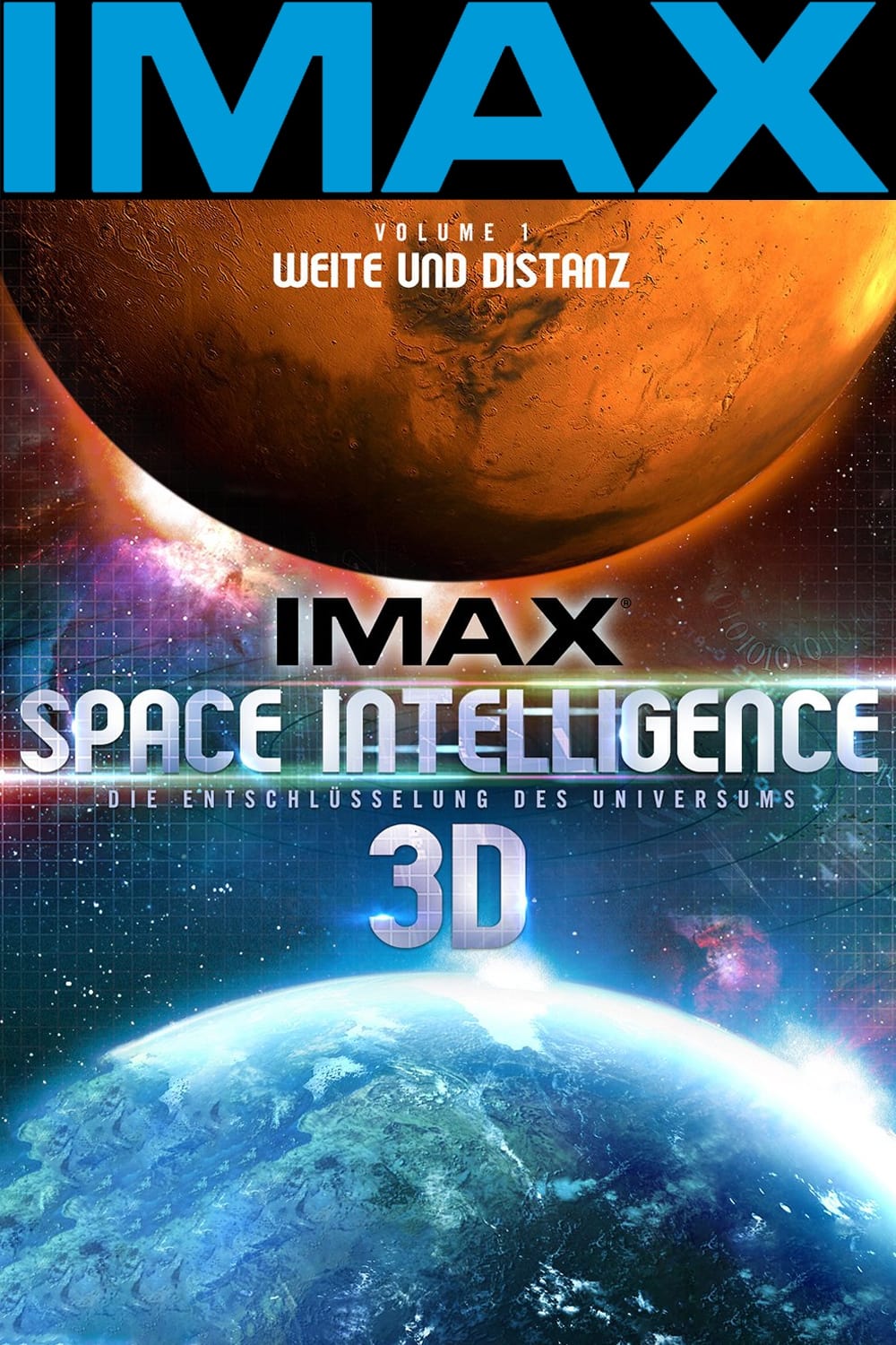 IMAX Space Intelligence 3D - Die Entschlüsselung des Universums - Vol. 1: Weite und Distanz