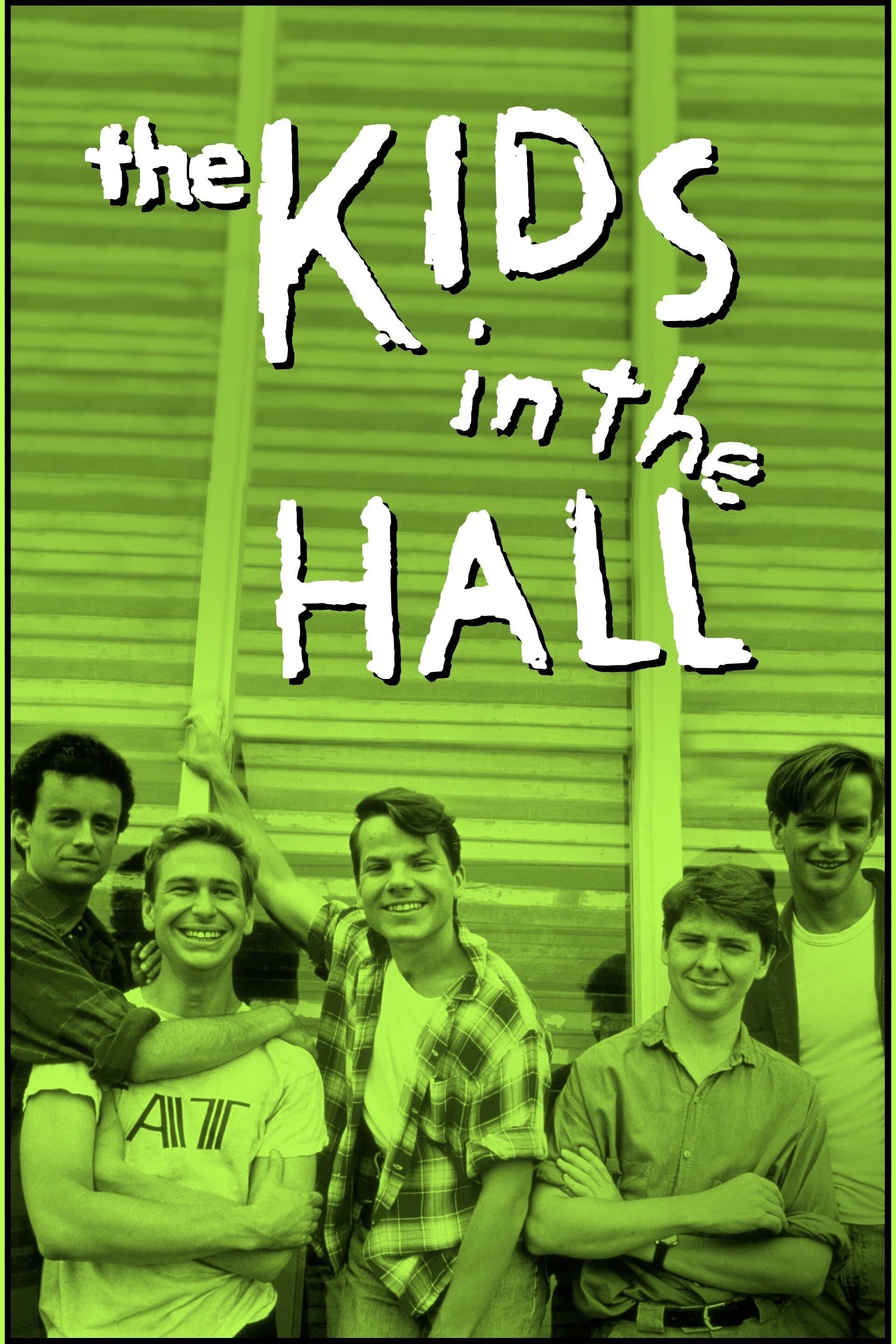 The Kids in the Hall (1989)