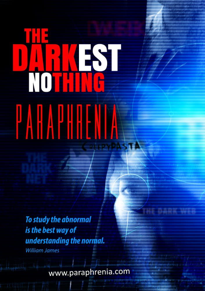 The Darkest Nothing: Paraphrenia