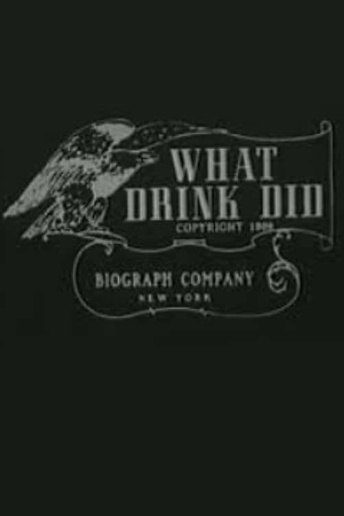 What Drink Did (1909)