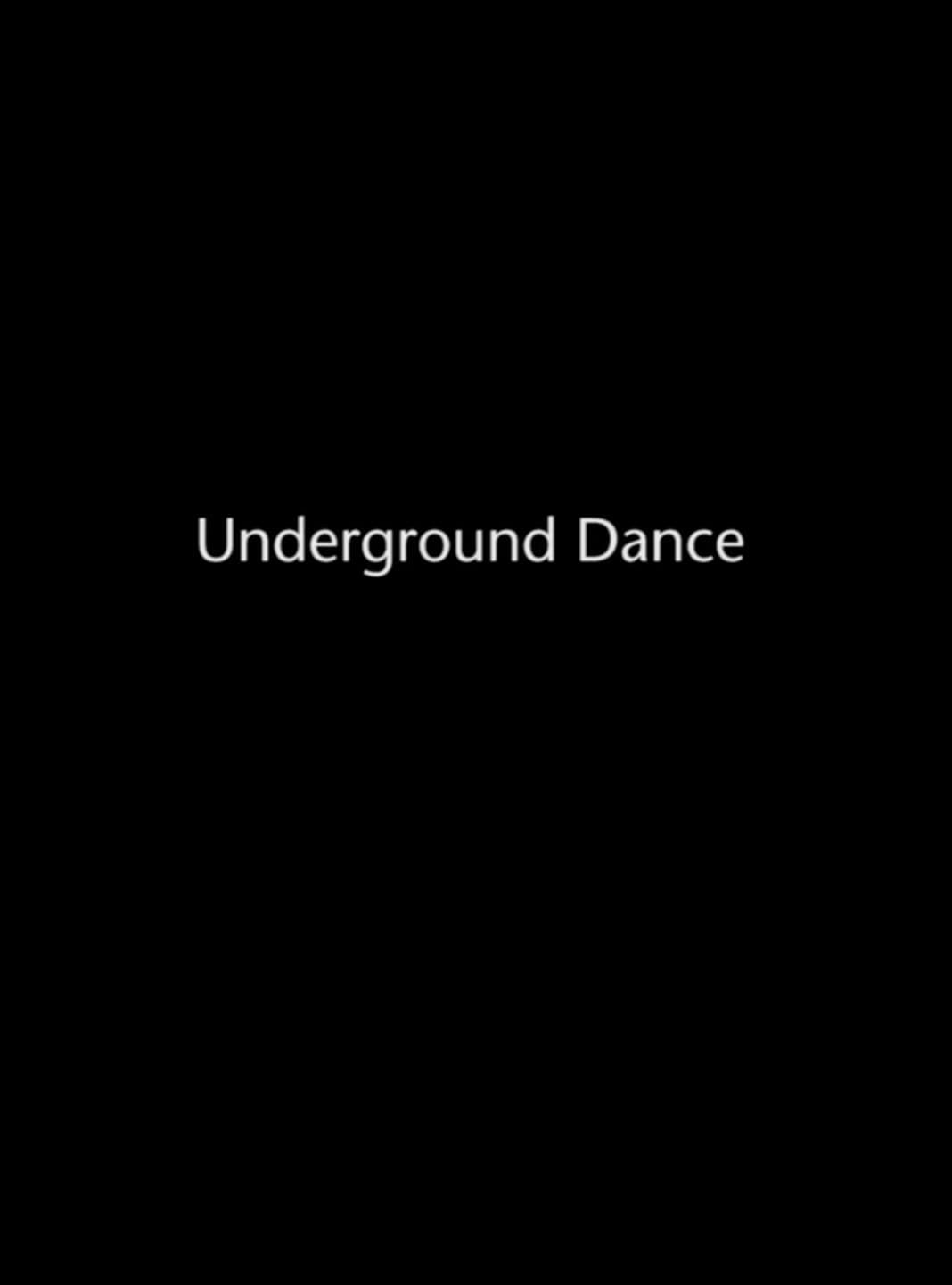 Underground Dance