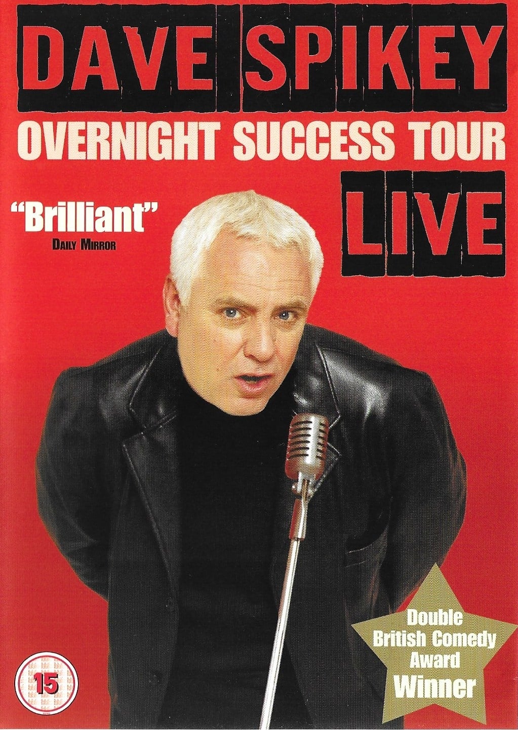 Dave Spikey: Overnight Success Tour