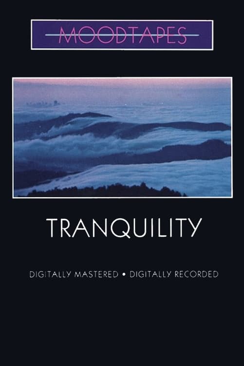 Moodtapes - Tranquility