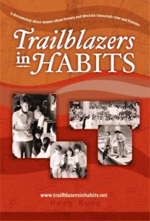 Trailblazers in Habits (2013)