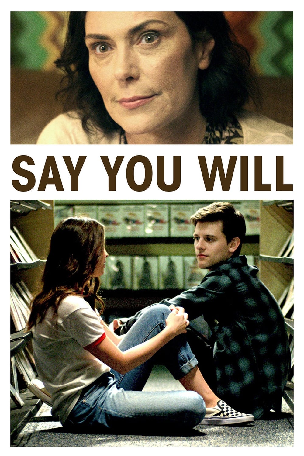 Say You Will (2017)