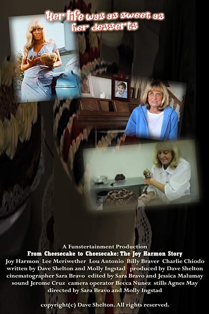 From Cheesecake to Cheesecake: The Joy Harmon Story (2013)