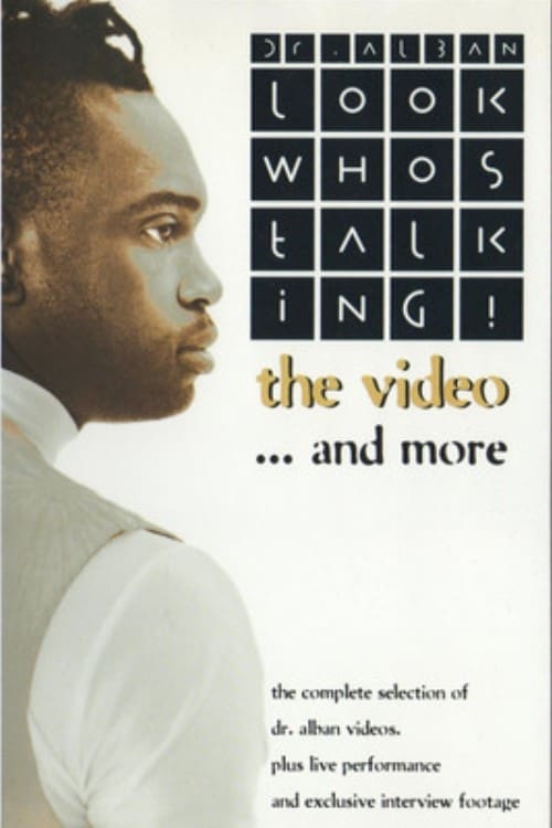Dr. Alban: Look Who's Talking! - The Video... And More