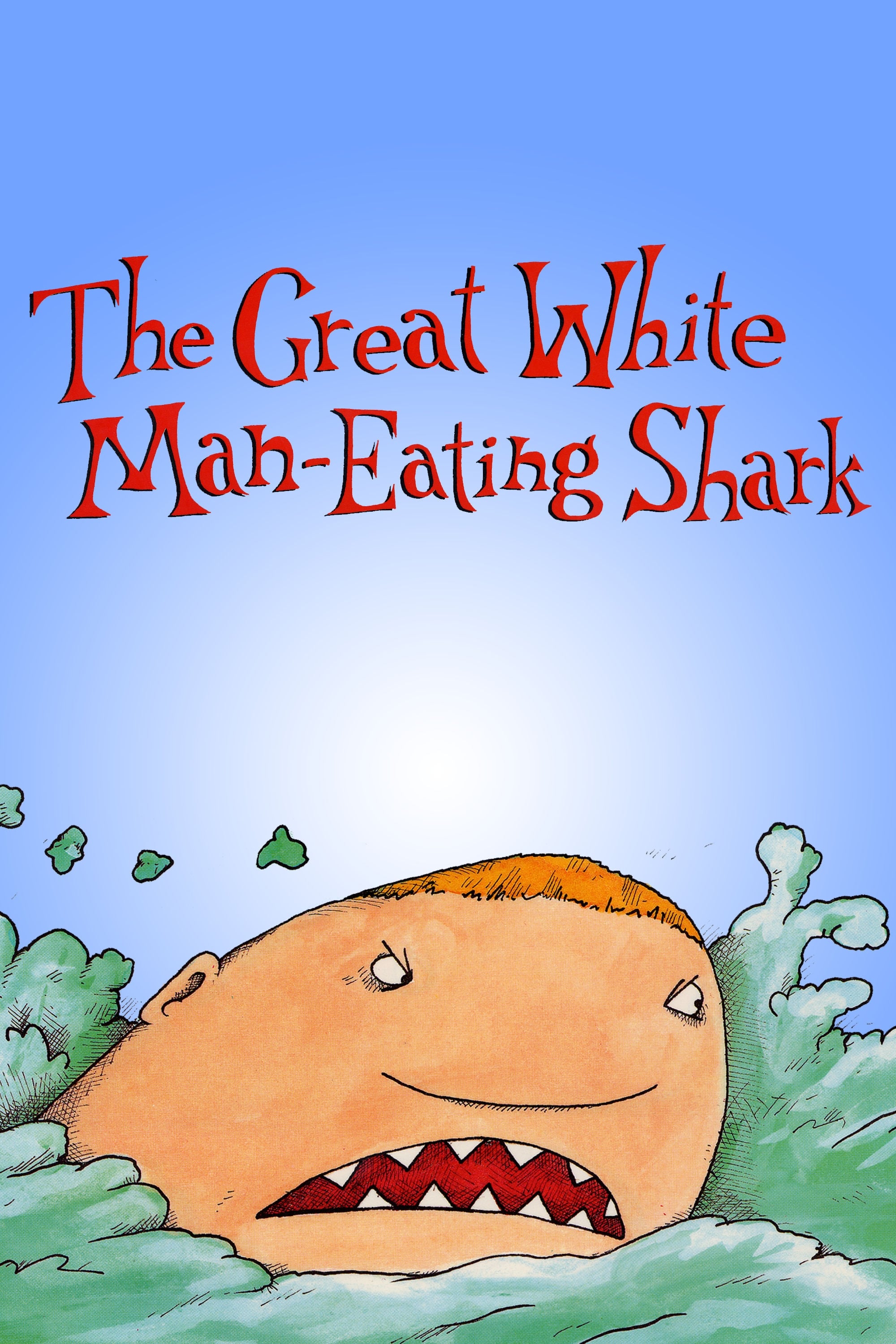 The Great White Man-Eating Shark (1992)