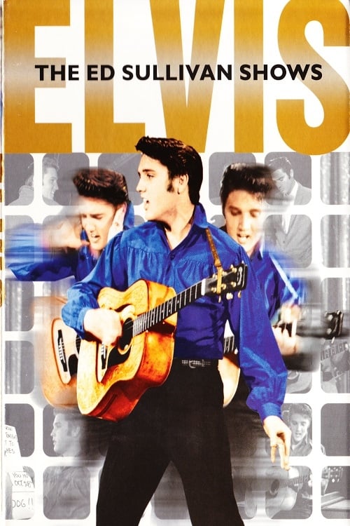 Elvis: The Ed Sullivan Shows