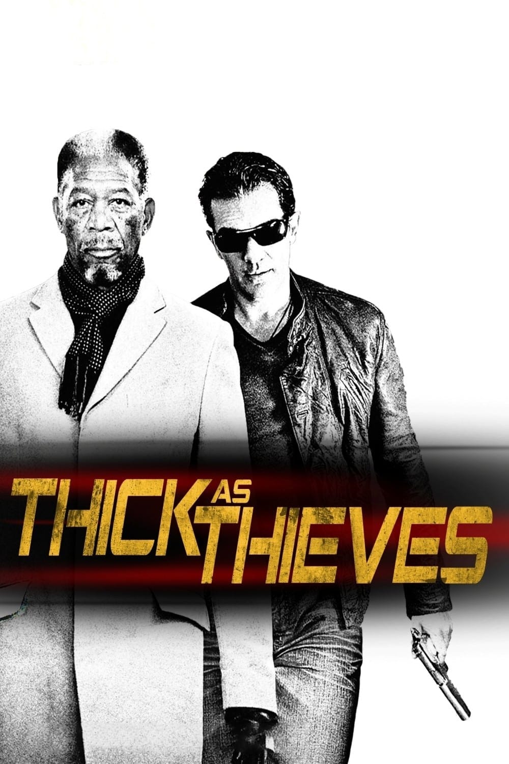 Thick as Thieves (2009)