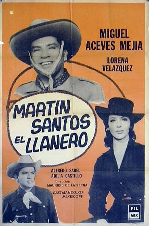 Martín Santos el llanero (1962)
