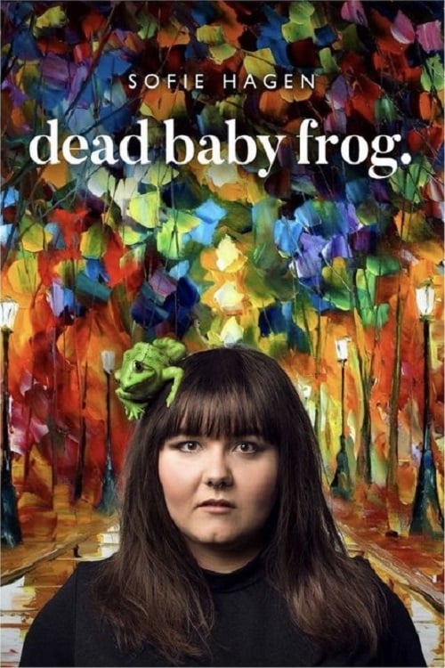 Sofie Hagen: Dead Baby Frog