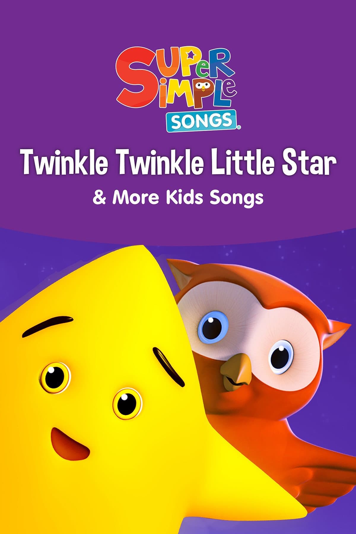 Twinkle Twinkle Little Star & More Kids Songs: Super Simple Songs