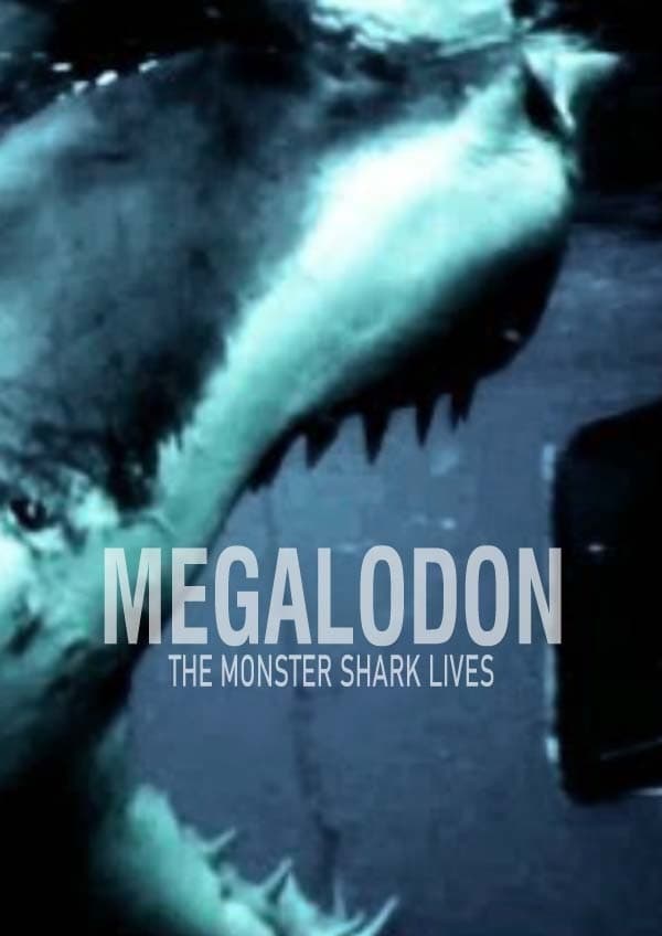 Megalodon: The Monster Shark Lives (2013)