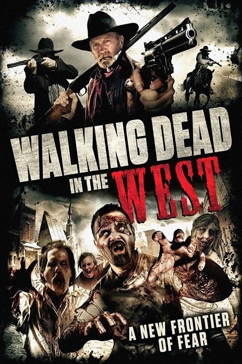 Walking Dead In The West (2016)