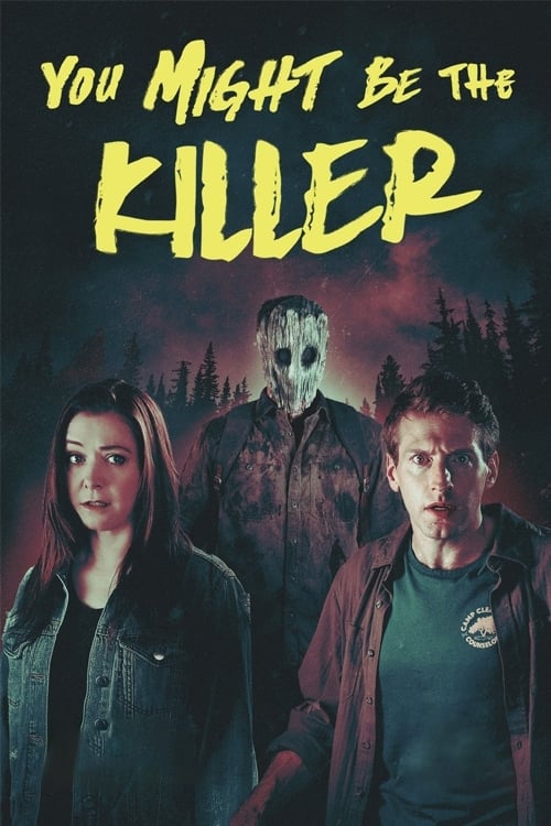 You Might Be the Killer (2019)