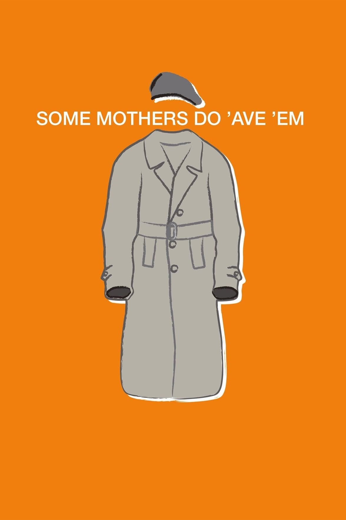 Some Mothers Do 'Ave 'Em (1973)