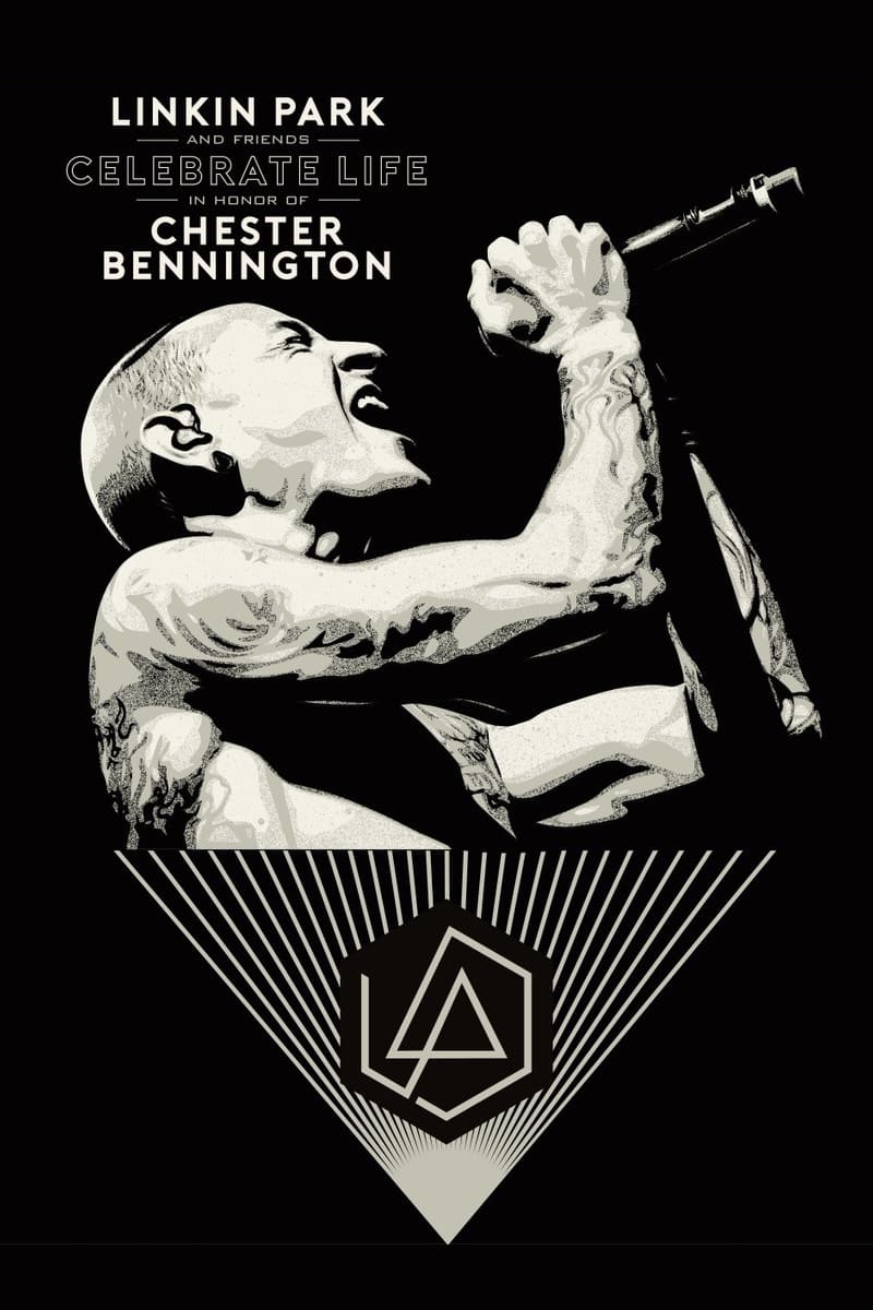 Linkin Park and Friends: Celebrate Life in Honor of Chester Bennington (2017)