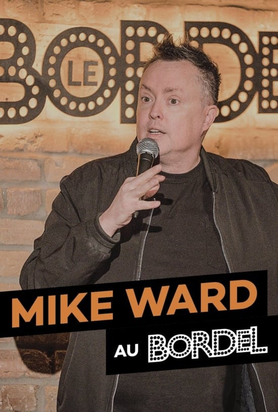 Mike Ward au Bordel