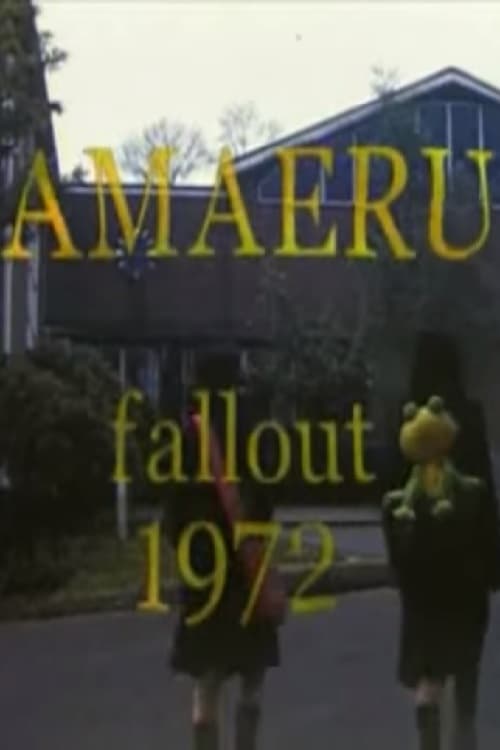 Amaeru Fallout 1972