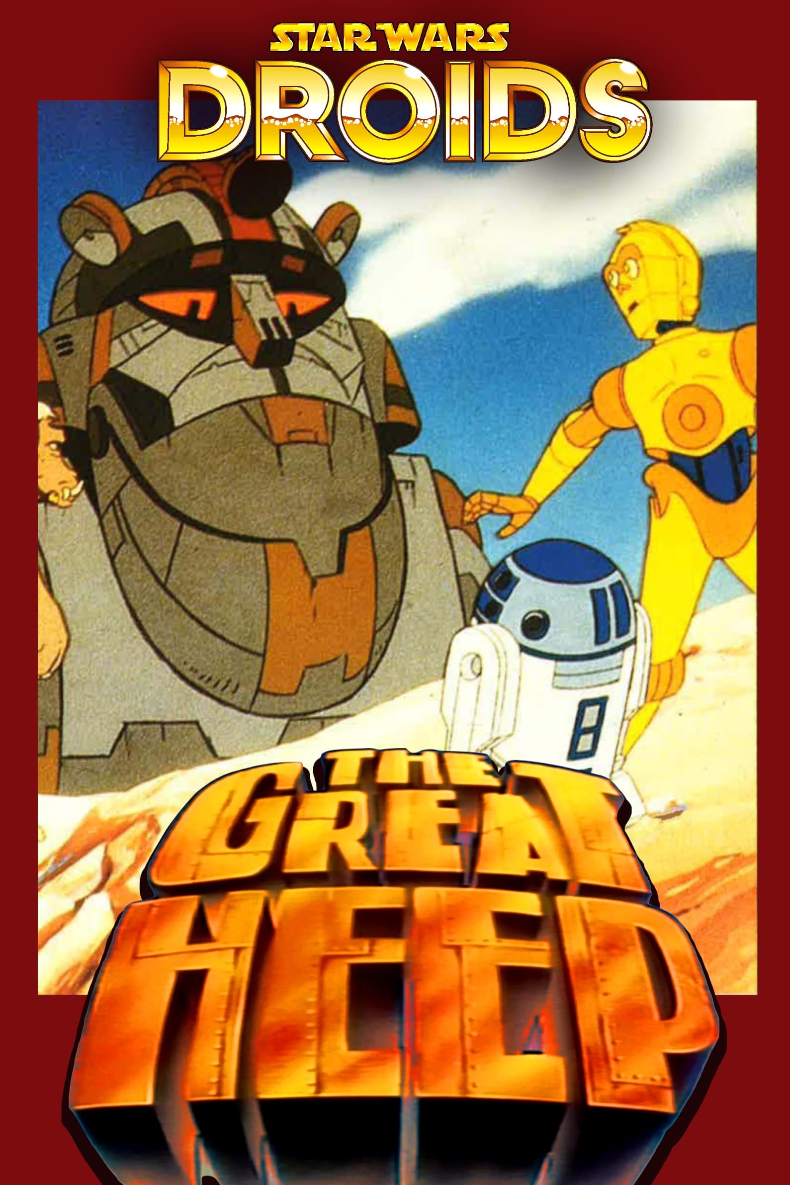 Star Wars: Droids - The Great Heep